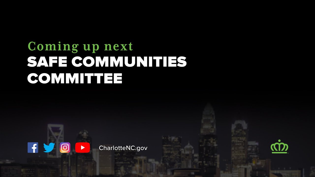 Safe Communities Committee - July 28, 2022