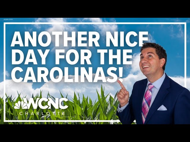 FORECAST: A nice day for the Carolinas
