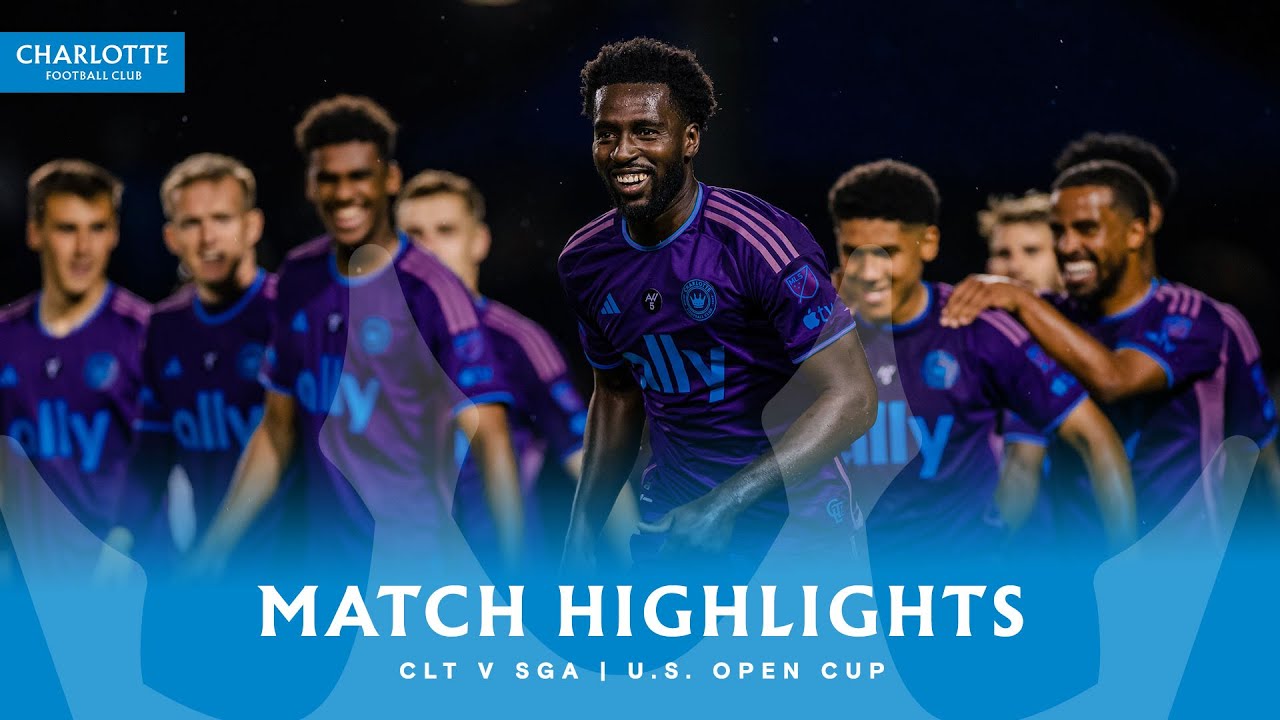 Highlights: Charlotte FC vs South Georgia Tormenta FC | U.S. Open Cup Third Round