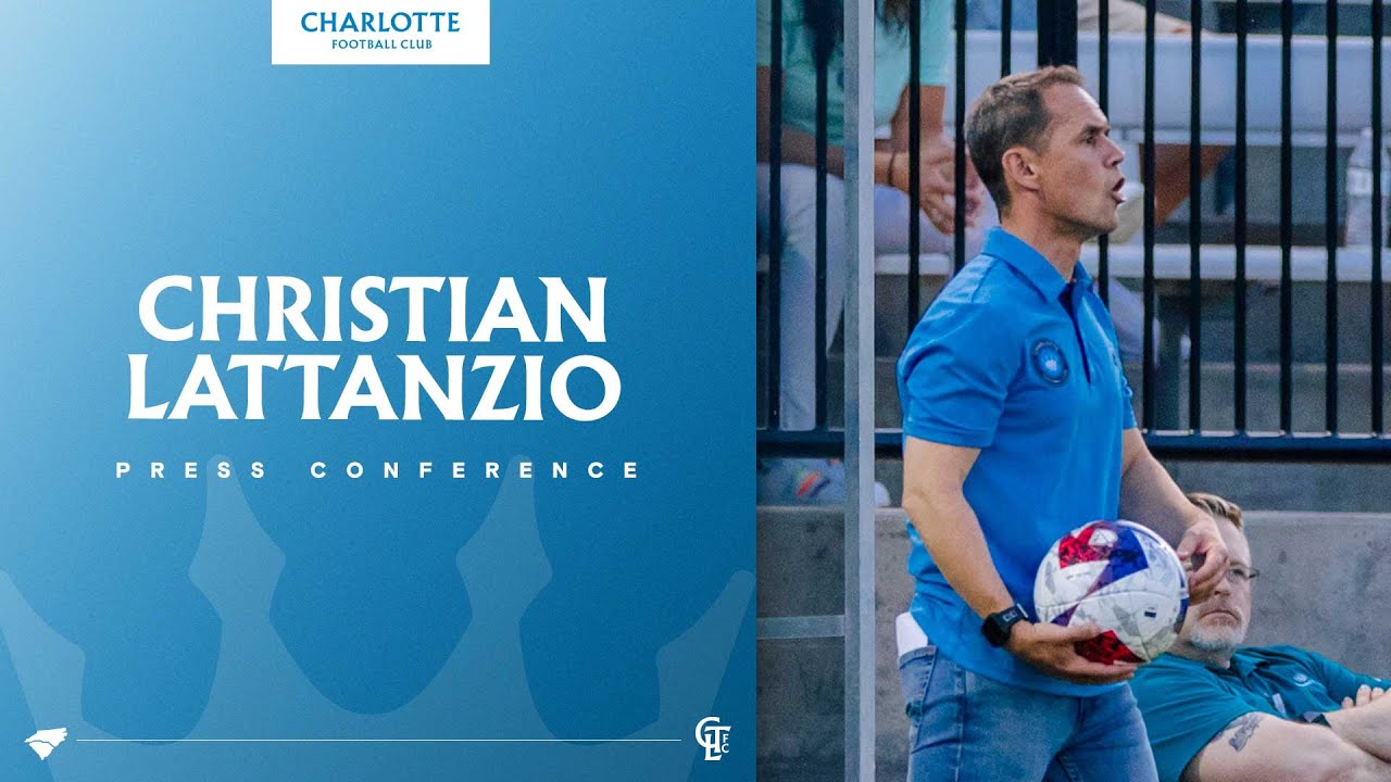 Christian Lattanzio Press Conference | Charlotte FC vs Orlando City | Open Cup