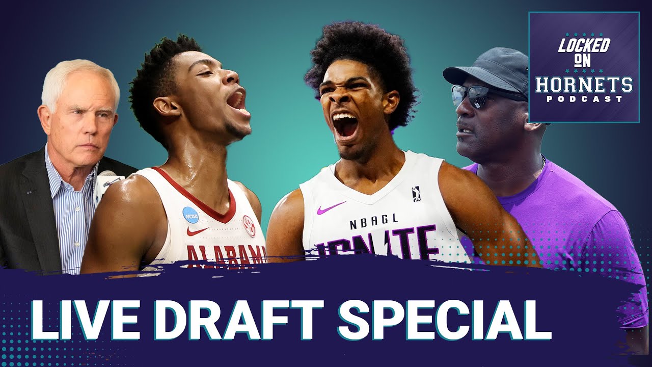Locked On Hornets LIve Draft Special 2023 - Scoot Henderson or Brandon Miller?