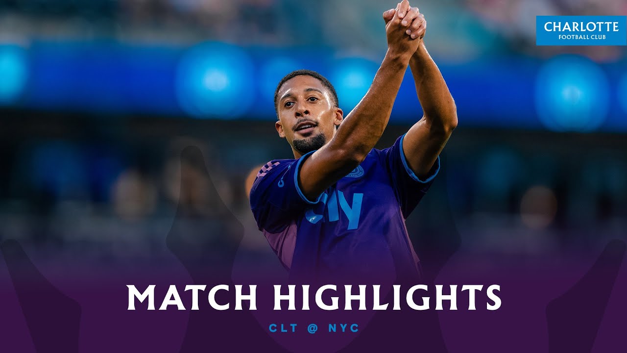 HIGHLIGHTS: New York City FC vs. Charlotte FC