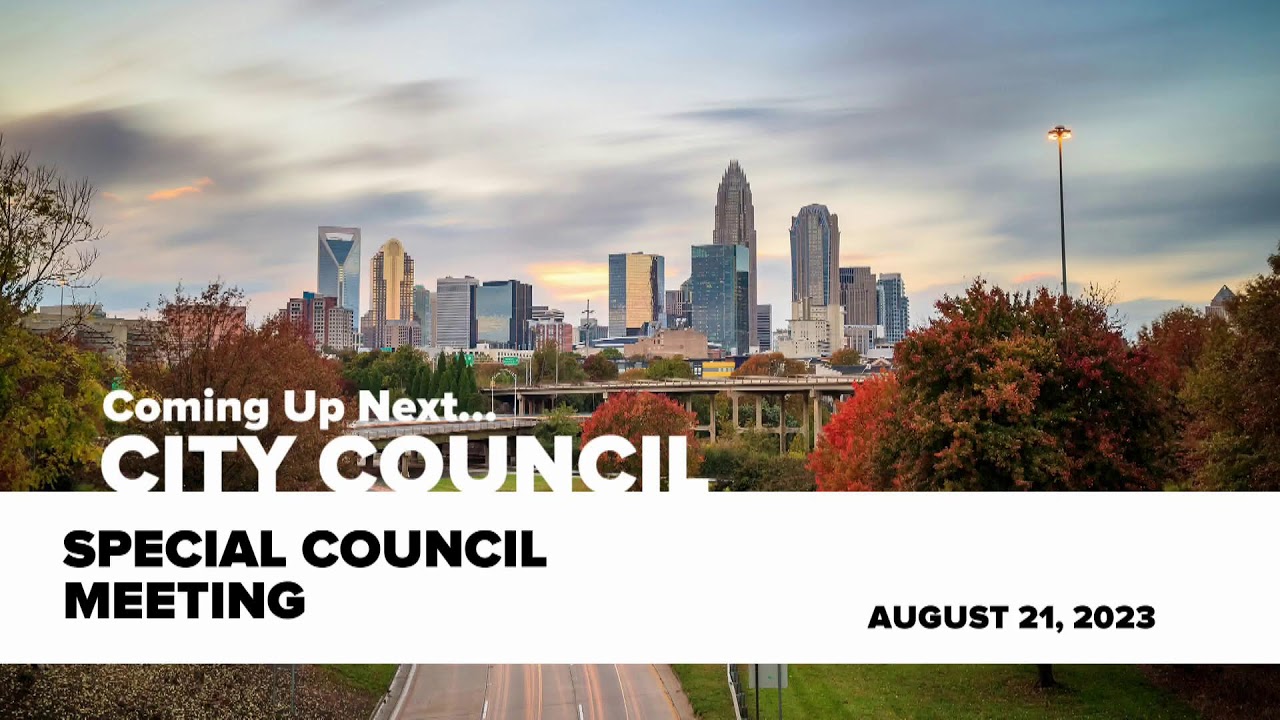 Charlotte City Council Special Meeting - 08212023