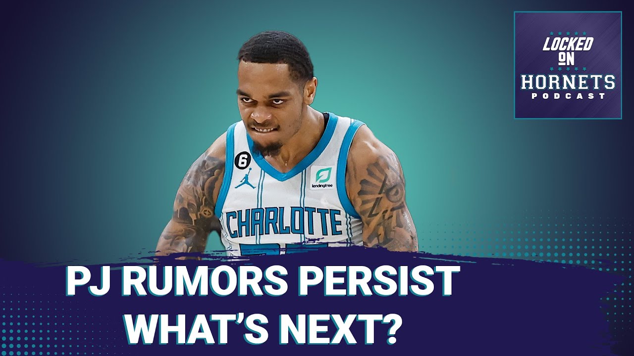 Does a PJ Washington sign and trade make any sense? Top 35 Charlotte Hornets & Nicknames: 35-31