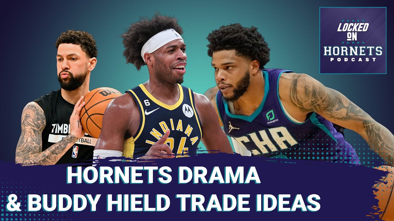 More Charlotte Hornets drama, a Buddy Hield trade opportunity and a Kai Jones update