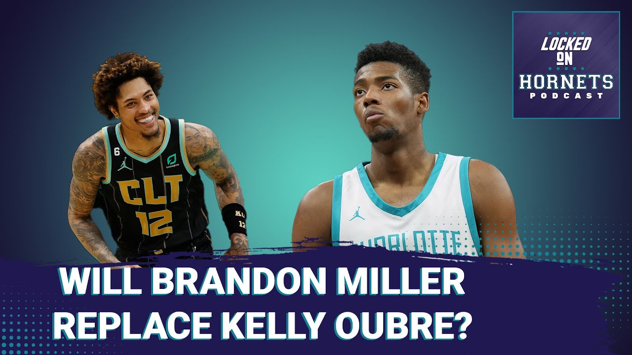 How will Brandon Miller replace Kelly Oubre's role in the Hornets offense?