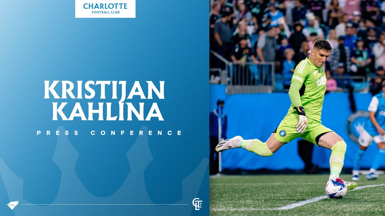 Kristijan Kahlina Press Conference | Charlotte FC vs Inter Miami CF