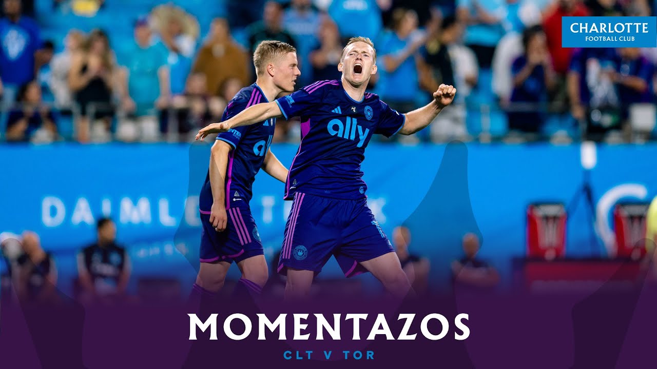 MOMENTAZOS: Charlotte FC vs Toronto FC