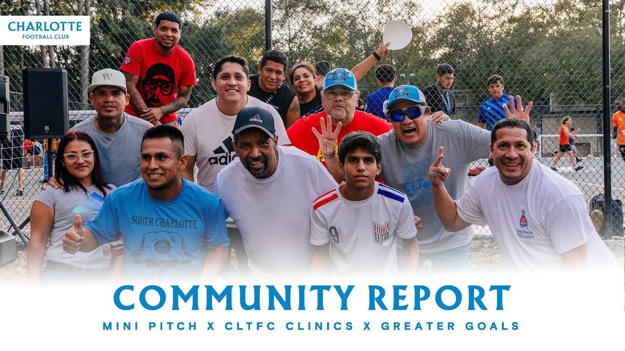 Mini Pitch x CLTFC Camps and Clinics x Greater Goals | CLTFC Community Report