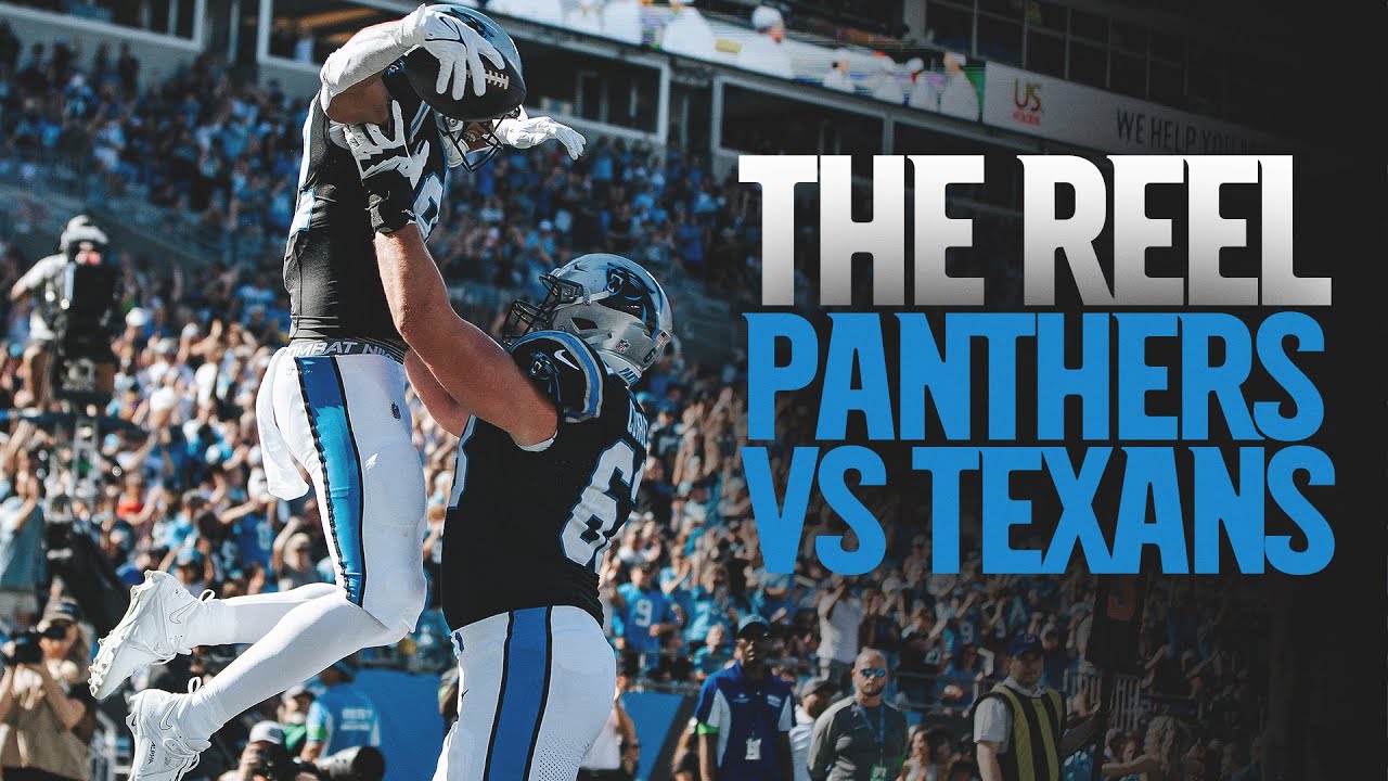 The Reel: Panthers vs. Texans