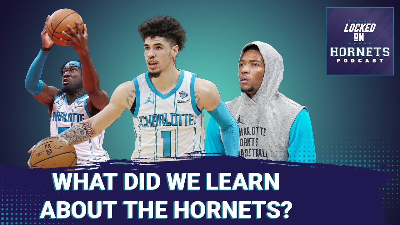 What did we learn about the Charlotte Hornets, LaMelo Ball and Brandon Miller this week?