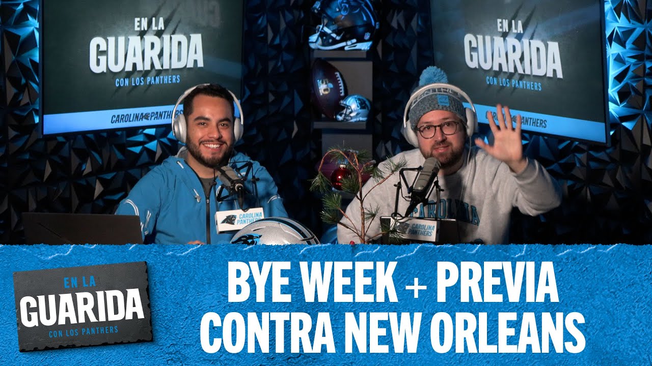 BYE Week + Previa contra New Orleans | En La Guarida con los Panthers Ep. 40 | Carolina Panthers